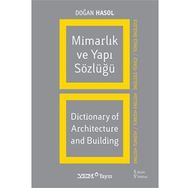 Mimarlık ve Yapı Sözlüğü (İngilizce - Türkçe / Türkçe - İngilizce) - Doğan Hasol