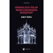 Mimarlıkta Üslup Neden Durmadan Değişiyor? - Adolf Göller