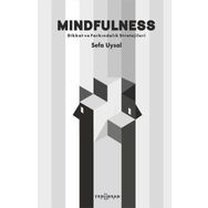 Mindfulness Dikkat ve Farkındalık Stratejileri Sefa Uysal