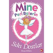Mine Peri Balerin 3 - Sıkı Dostlar - Anna Wilson