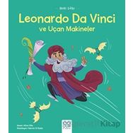 Mini Dahi Leonardo Da Vinci ve Uçan Makineler - Altea Villa - 1001 Çiçek Kitaplar