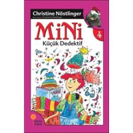 Mini Dizisi 4 - Mini Küçük Dedektif - Christine Nöstlinger