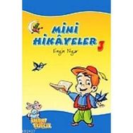 MINI HIKAYELER-3 - ENGIN NIGAR