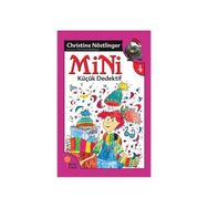 MINI KÜÇÜK DEDEKTIF (4. KITAP) - CHRISTINE NÖSTLİNGER