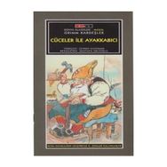 Mini Masallar - Cüceler ile Ayakkabıcı - Grimm Masalları - Grimm Kardeşler Jacob Grimm - Wilhelm Grimm
