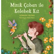 Minik Çoban ile Kelebek Kız - Görkem Yeltan