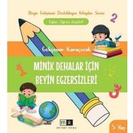 Minik Dehalar İçin Beyin Egzersizleri 5+ yaş Mirhan Kitap