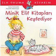 Minik Elif Kitapları Keşfediyor - İlk Okuma Kitabım / Christian Tielmann / İş Bankası Kültür Yayınları