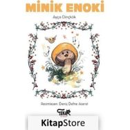 Minik Enoki Ayça Dinçkök