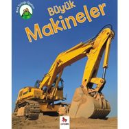 Minik Kurbağa Öğretiyor - Büyük Makineler - Annabelle Lynch