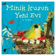 Minik Kuşun Yeni Evi - Jo Empson