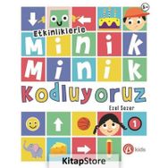 Minik Minik Kodluyoruz-1 - Beta Kids Yayınları