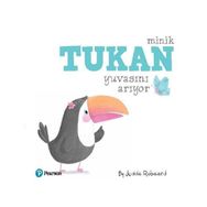 Minik Tukan Yuvasını Arıyor - Jedda Robaard - Pearson