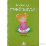 Minikler İçin Meditasyon - Dominique Dumont