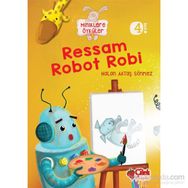 Miniklere Öyküler - Ressam Robot Robi - Nalan Aktaş Sönmez