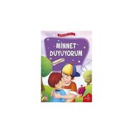 Minnet Duyuyorum - Minnettarlık - Erdemler Serisi 2 - Mehmet Zeki Aydın Necla Şeyma Saydam Nuray Çatiç Vahide Ulusoy Gökçek Rukiye Karaköse Saadet Kocagöz Uzun