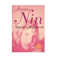 MINOTOR´U KIŞKIRTMAK - ANAIS NIN