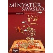MINYATÜR SAVAŞLAR - HALIL COŞKUN