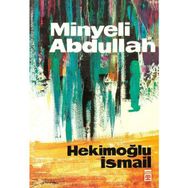 Minyeli Abdullah - Hekimoğlu İsmail
