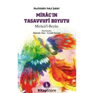 Mirac'ın Tasavvufi Boyutu - Muslihüddin Vahyi
