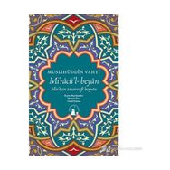 MIRAC'ÜL BEYAN - MUSLIHÜDDIN VAHYI