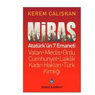 Miras Atatürk’ün 7 Emaneti - Kerem Çalışkan
