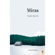 Miras - Vigdis Hjorth