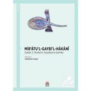 Mir'atu'l Gaybi'l Hakani - Abdülkadir Dağlar