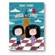 Miro ile Şino - Yavuz Ekinci
