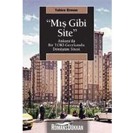 Mış Gibi Site - Tahire Erman