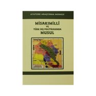 Misak-ı Milli ve Türk Dış Politikasında Musul - kollektif