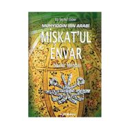 Mişkat’ul Envar - Muhyiddin İbni Arabi
