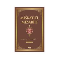 Mişkatu’l Mesabih 3. Cilt - Hatip et-Tebrizi