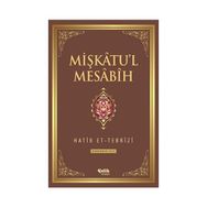 Mişkatu’l Mesabih 4. Cilt - Hatip et-Tebrizi