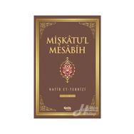 Mişkatu’l Mesabih 6. Cilt - Hatip et-Tebrizi