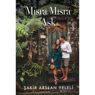 Mısra Mısra Aşk - Şakir Arslan Yeleli