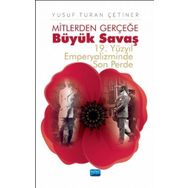 Mitlerden Gerçeğe Büyük Savaş Nobel Akademik Yayıncılık