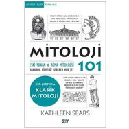 Mitoloji 101 - Kathleen Sears