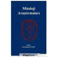 Mitoloji Araştırmaları - İbrahim Gümüş