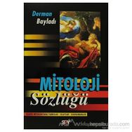 MITOLOJI SÖZLÜĞÜ - DERMAN BAYILDI