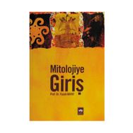 MITOLOJIYE GİRİŞ - FUZULI BAYAT