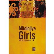 Mitolojiye Giriş - Prof. Dr. Fuzuli Bayat