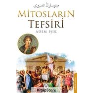 Mitosların Tefsiri - Adem Işık