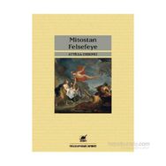 Mitostan Felsefeye - Atilla Erdemli