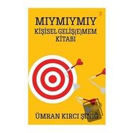Mıymıymıy Kişisel Geliş(e)mem Kitabı - Ümran Kırcı Şınığ