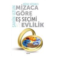 Mizaca Göre Eş Seçimi ve Evlilik / Mizaç Kitabı 3 / Şahin Uzun / Expoze Kitap