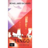 Mızrakla Tango - Michael James Gallagher