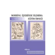 Mobbing - İşyerinde Yıldırma - Derya Deniz