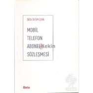 MOBIL TELEFON ABONELIK SÖZLEŞMESİ - SEDA ÖKTEM ÇEVİK