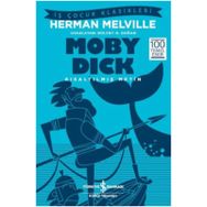 Moby Dick - Kısaltılmış Metin - Herman Merville